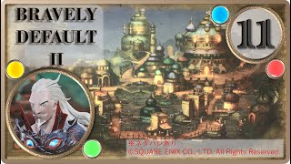 【ブレイブリーデフォルト２/BRAVELY DEFAULT II】渇水の国 サヴァロン【実況・PART11】