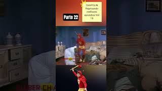 CHAPOLIN Reprisando melhores episódios Vol 19 parte 22