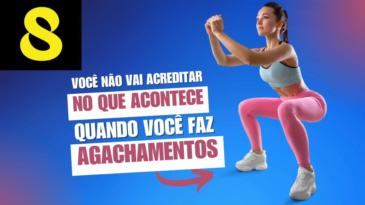 Faça Agachamentos TODOS OS DIAS e Veja o Que Acontece com Seu Corpo!
