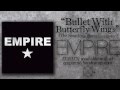 Empire - Bullet With Butterfly Wings (The Smashing ...