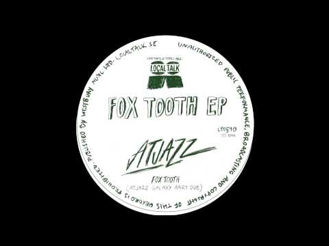 Atjazz - Fox Tooth (Atjazz Galaxy Aart Dub) (12'' - LT059, Side B) 2015