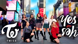 Download lagu [KPOP IN PUBLIC NYC] TWICE (트와이스) - YES or YES Dance Cover mp3