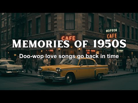 First love in 1950 | Nostalgic Oldies Playlist -1950s