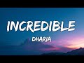 Monoir x Dharia - Incredible (Lyrics) ( lyrics released before original song )