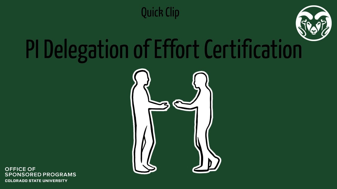 Quick Clips: PI Delegation of Effort Certification