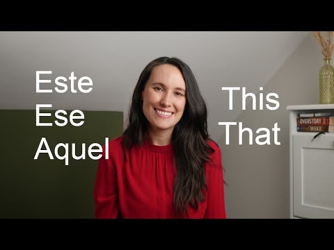 Este, ese, aquel - this, that in Spanish