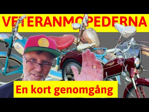 Gör en kort presentation och genomgång av mina veteranmopeder, Svalan, Monarped och Puch MS50