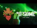 KAPOW Want Some Get Some Official Lyric Video