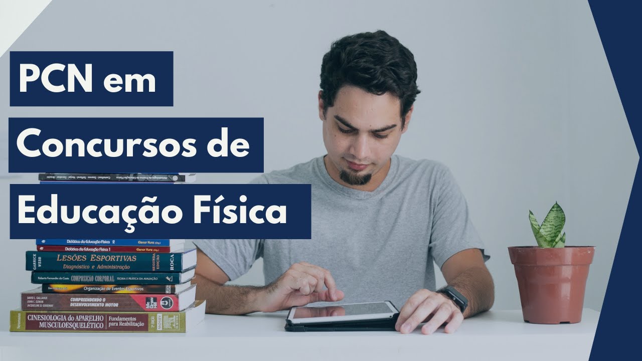 PCN em Concursos de Educação Física - Resolução de Questões