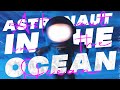 Crystal Rock Felix Schorn NOTSOBAD Astronaut In The Ocean Ft Citycreed