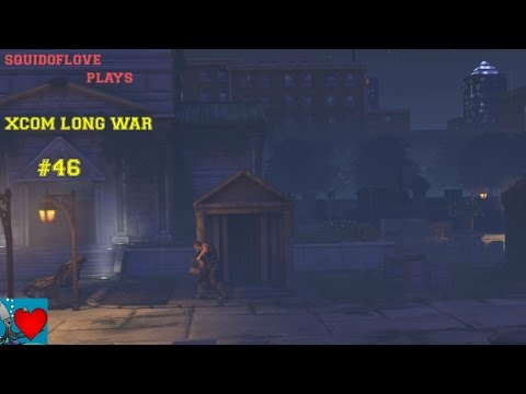 XCOM Long War Let's Play #46 - Bomb Disposal Part A