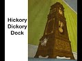 Hickory Dickory Dock