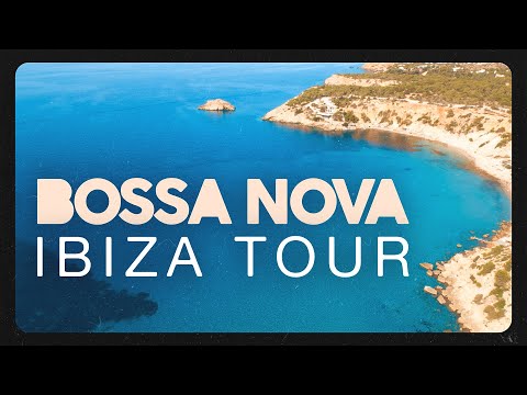 BOSSA NOVA BEACH - IBIZA TOUR ⛱️ ????