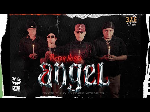 Ángel ✨ – Pablo Tunes, Jhoan Bb, Metaro Underground & Sou B (Homenaje a Peter ❤️‍)