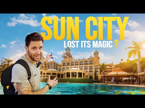Is Sun City still worth visiting these days?