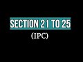 Section 21 to 25 IPC | Chapter 2 General Explanation Indian Penal Code 1860