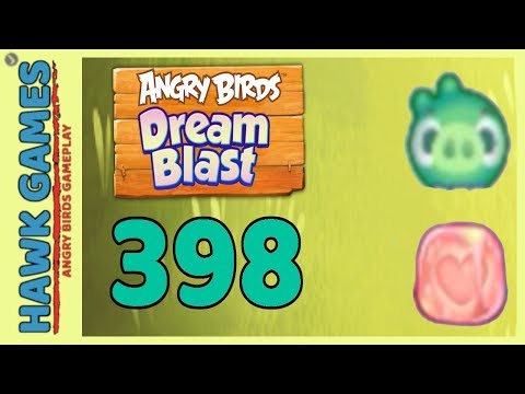Angry Birds Dream Blast Level 398 - Walkthrough, No Boosters