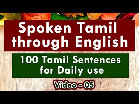 100 + Tamil Sentences - Spoken Tamil through English Video - 05 / Learn Tamil  through English