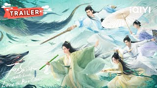 TRAILER：刘诗诗与张云龙穿林破竹共赴敌 |  狐妖小红娘竹业篇 Fox Spirit Matchmaker: Love in Pavilion | 敬请期待 | ✦ 爱奇艺东方奇幻 ✦