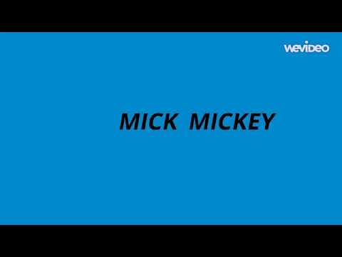Mick-Mickey