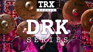 Video thumbnail for TRX CYMBALS EUROPE - DRK SERIES 2021 by TRX Cymbals Europe