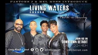 Living Waters Church Service 06/04/2017