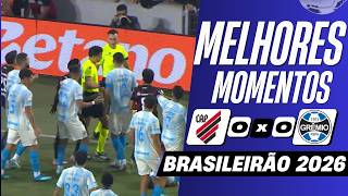 Athletico-PR 0 x 0 Grêmio | Melhores Momentos (COMPLETO) | Brasileirão 2026