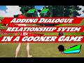Adding Dialogue System Relationship System On My Gooner Game