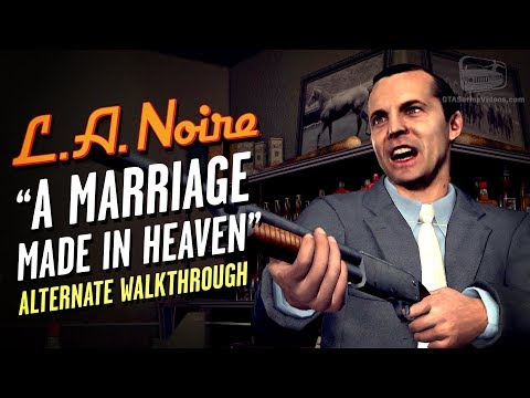LA Noire Remaster - Case #7 - A Marriage Made in Heaven - Alternate Solution (5 Stars)
