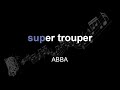 ABBA Super Trouper Lyrics Paroles Letra