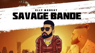 Elly Mangat (Rewind Album Full Video) SAVAGE | RBS | Latest Punjabi Songs 2019