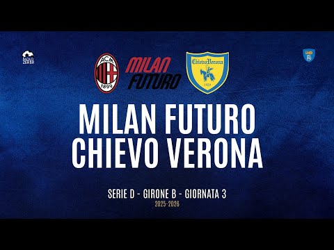 [HIGHLIGHTS] Serie D Group B 25/26 - | Matchday 3 | Milan Futuro - Chievo Verona