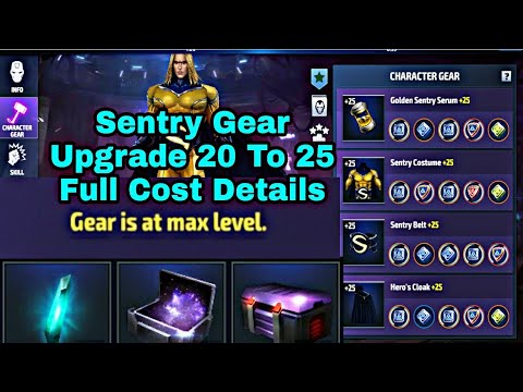 Sentry Gear Upgrade 20 To 25 Full Cost Details - Marvel Future Fight