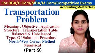 North West Corner Rule | Transportation Problem | NWC Rule | Full Detail With Numerical | NWC in OR