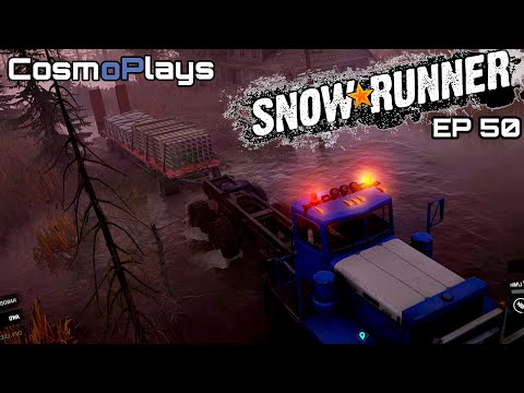 Cosmo plays SnowRunner: E50 - Lumber Mill Revival + Hunter Bob's Bridge [ Chill content, no spaz ]