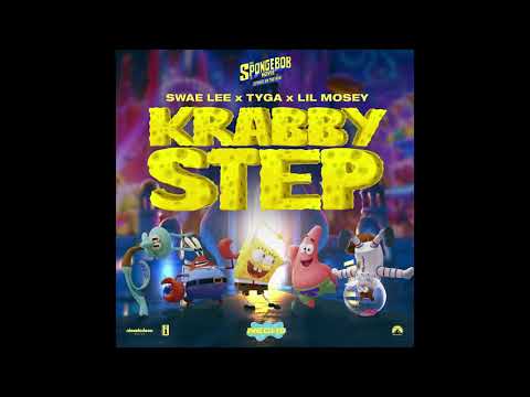 KRABBY STEP - TYGA x SWAE LEE x LIL MOSEY (Audio)