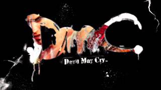 DmC (Devil May Cry) - Sent To Destroy