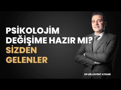 Psikolojim Değişime Hazır mı?