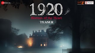 1920 Horrors of the Heart - Official Teaser | Mahesh Bhatt, Vikram Bhatt | Avika Gor | Krishna Bhatt