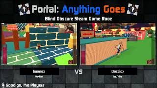 Anything Goes | The Exaggerated Epoch of Edward O'Hare Blind Race | Imanex vs Dacciox