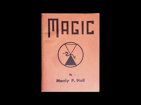 Magic - A Treatise on Esoteric Ethics by Manly P. Hall (Full Audiobook)