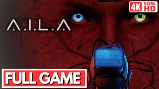 AILA Gameplay Walkthrough FULL GAME [4K 60FPS] - No Commentary