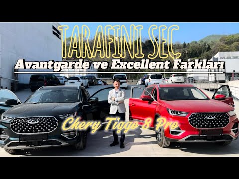 Tiggo 8 Pro Avantgarde mi yoksa Excellent paket mi? Tarafını seç