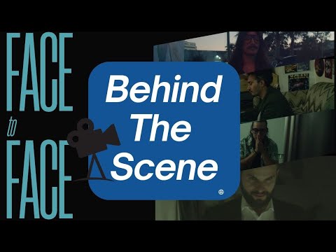 Face To Face Behind The Scene - Pt1