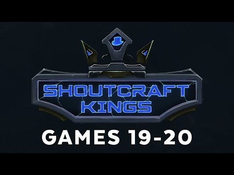 ShoutCraft Kings - Games 19-20