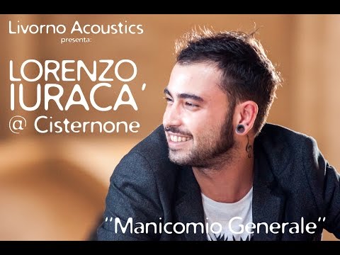 LIVORNO ACOUSTICS: Lorenzo Iuracà @ Cisternone