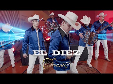 El Diez – Los Cervantez (Video Musical)