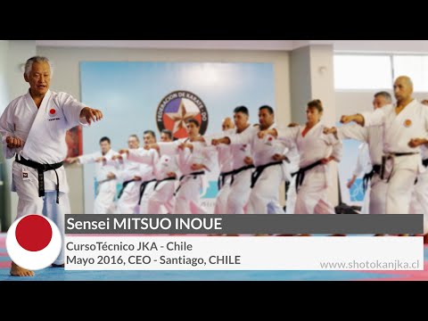 JKA Chile Technical Curso 2016 - Sensei Mitsuo Inoue (Japan Karate Association)