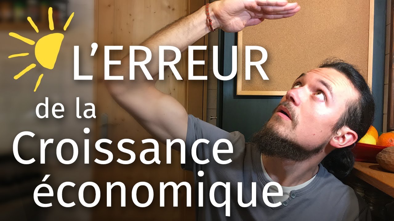 DÉCROISSANCE : Rattraper l'erreur de la croissance économique