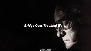 Bridge Over Troubled Water - Johnny Cash // Traducida al español